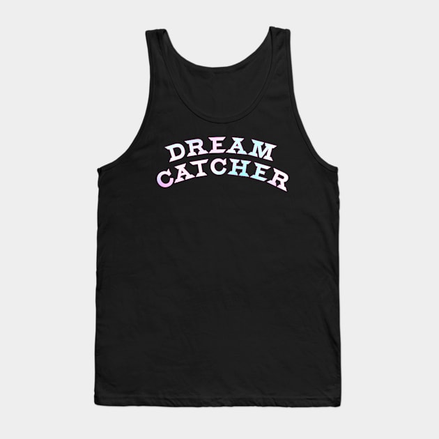 Dreamcatcher Group Typography Tank Top by hallyupunch